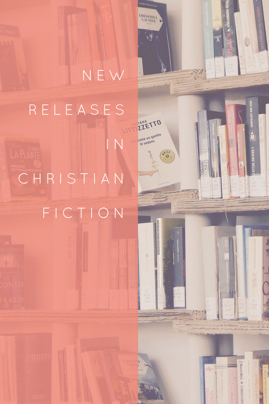 new releases in christian fiction 2