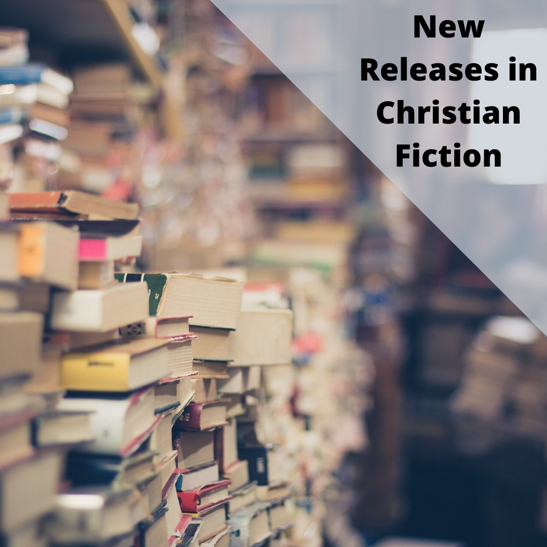 New Releases in Christian Fiction 2