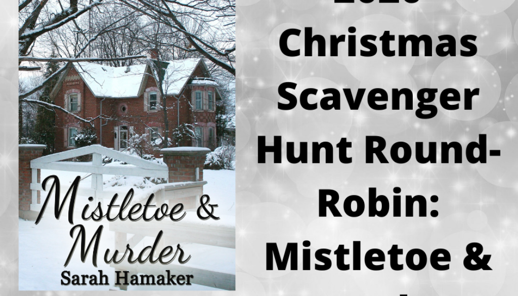 2020 Christmas Scavenger Hunt Round-Robin_ Mistletoe & Murder